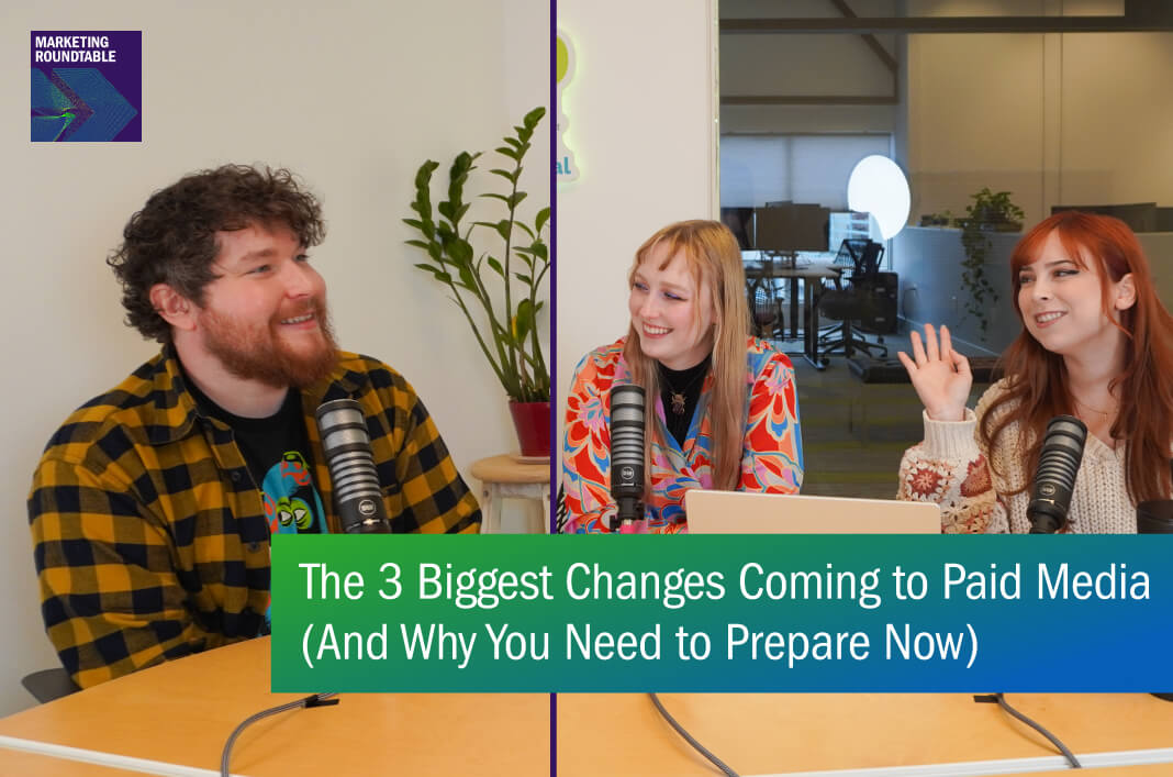 A Wave of Change is Coming to Paid Media (And Why You Need to Prepare Now)